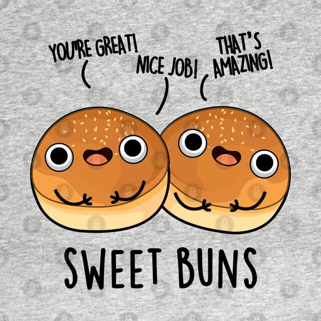 Sweet Buns Cute Baking Pun by punnybone